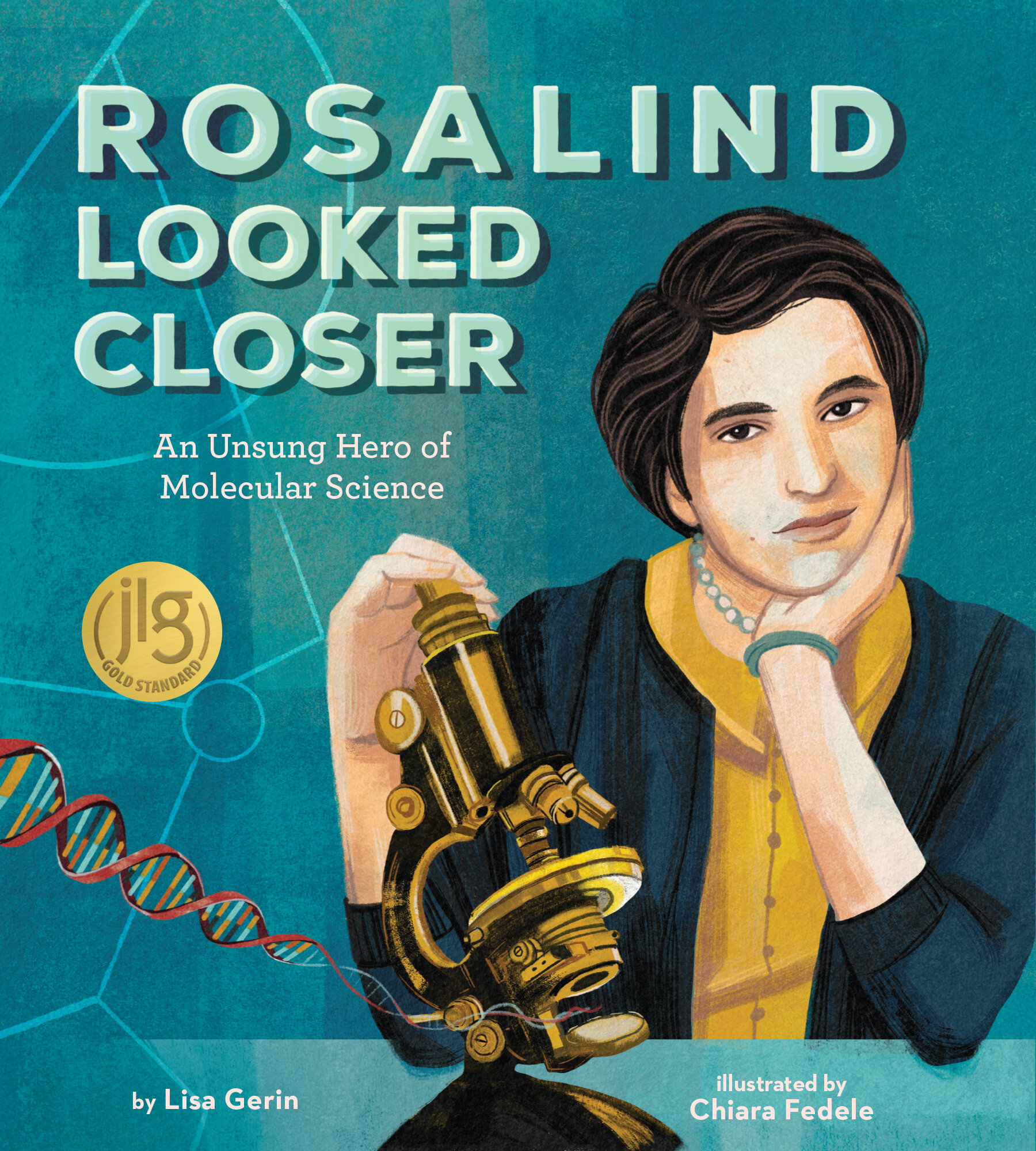 Rosalind Looked Closer: An Unsung Hero of Molecular Science