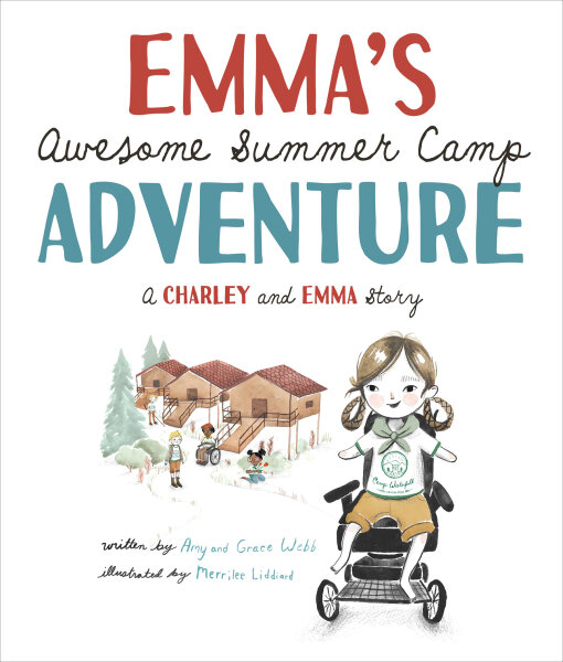 Emma's Awesome Summer Camp Adventure: A Charley and Emma Story